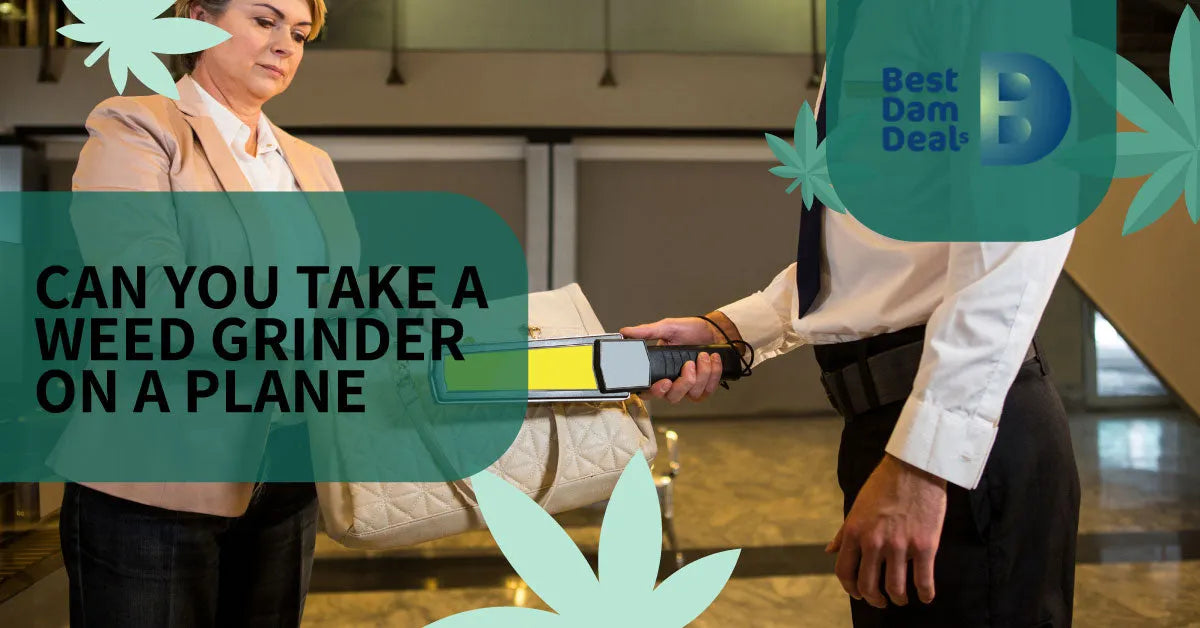 Can You Fly with a Weed Grinder?